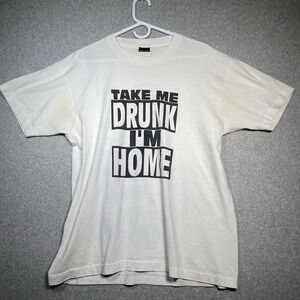 Vtg 90s Take Me Drunk I'm Home‎ T-Shirt XL White Screen Stars Best Funny Tee